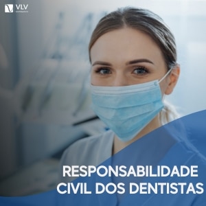 responsabilidade civil dos dentistas