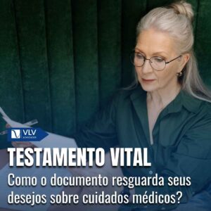 O que é um testamento vital e para que serve?