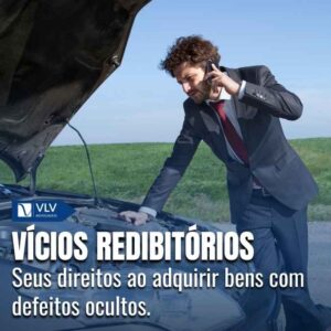 Vícios redibitórios: conceito e exemplos!