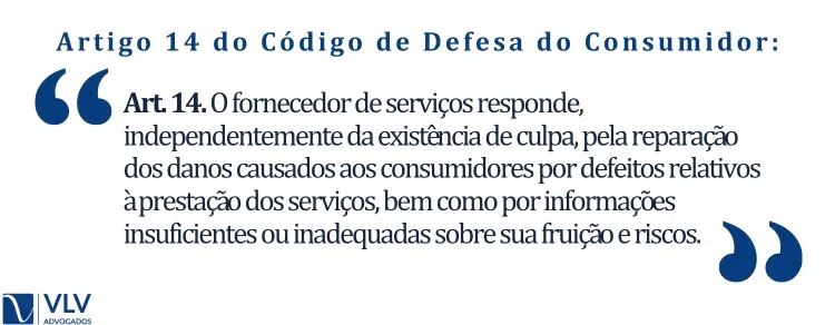 Artigo 14 do Código de Defesa do Consumidor: