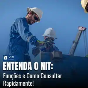 O que é NIT? Entenda para que serve e saiba como consultar!