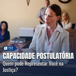 Qual o conceito de capacidade postulatória no direito? 2 capacidade postulatoria