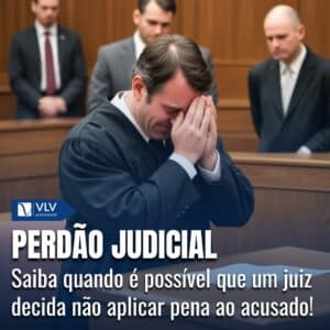 Perdão Judicial: Entenda os Casos Em Que A Justiça Decide Não Punir 6 Perdão Judicial: Entenda os Casos Em Que A Justiça Decide Não Punir