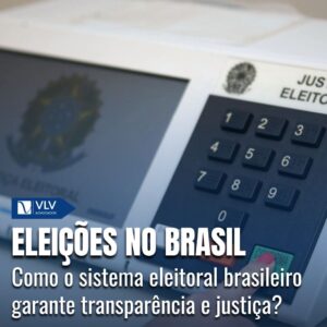Como funciona o Sistema Eleitoral Brasileiro