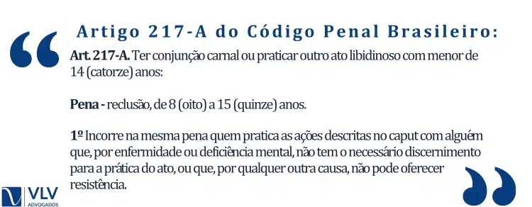 Artigo 217-A do Código Penal Brasileiro: