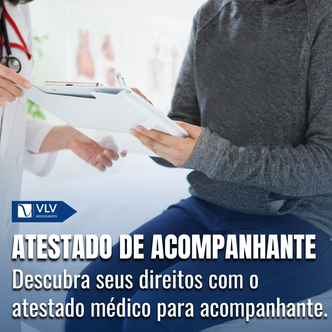 Atestado médico de acompanhante: O que é e quem tem direito?