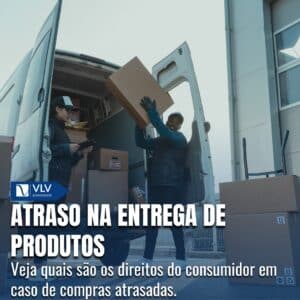 atraso na entrega de produtos