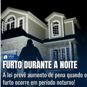 Furto Em Período Noturno: Legislação Prevê Aumento De Pena