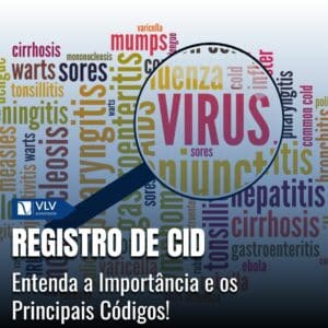 Registro de CID: Entenda a Importância e os Principais Códigos