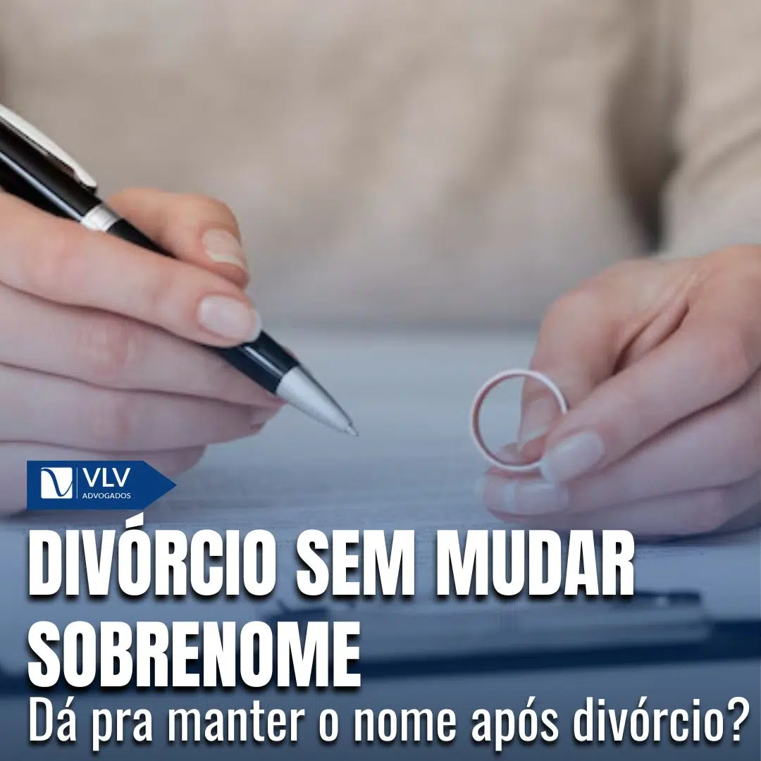 Divórcio sem mudar sobrenome