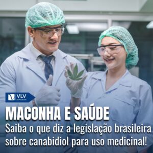 Maconha: Saiba quando o uso medicinal é liberado no Brasil!