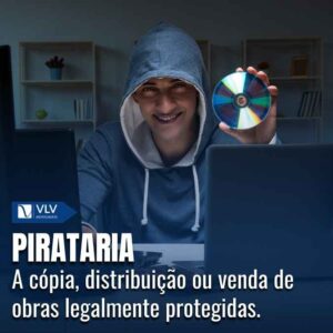 Pirataria é crime? Entenda o que é e como funciona!