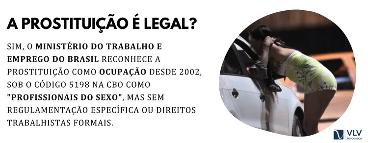A prostituição é crime? Descubra o que diz a legislação brasileira ...
