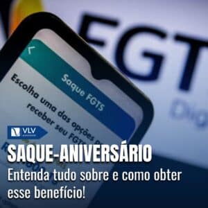 Saque-aniversário: o que é e quais as regras em 2024! 4 Saque-aniversário