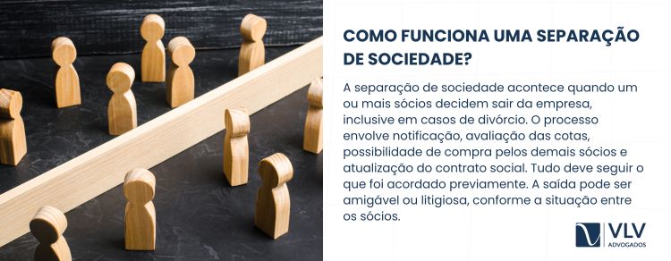 Separação de sócios: saída exige notificação, avaliação e ajuste do contrato social
