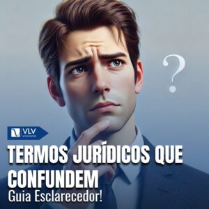 Termos jurídicos que costumam causar confusão: Guia completo