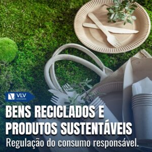 regulação de bens reciclados e produtos sustentáveis