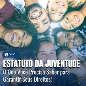 O que é o Estatuto da Juventude e qual sua importância?