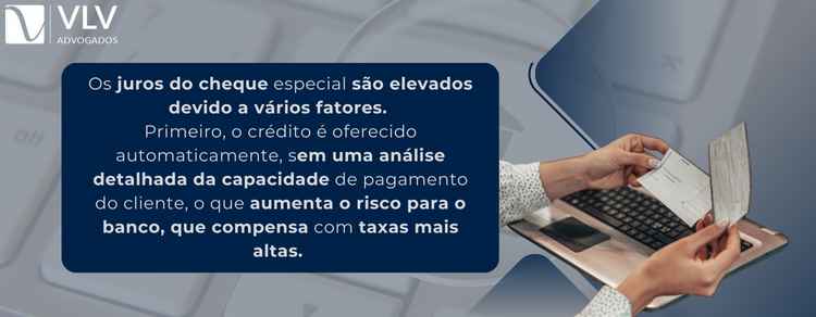 imagem explicativa sobre o por que o juros do cheque especial é alto. 