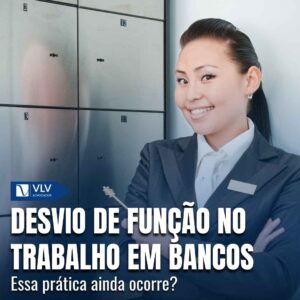 Desvio de função em bancos: é ilegal! 10 Desvio de funcao em bancos 4
