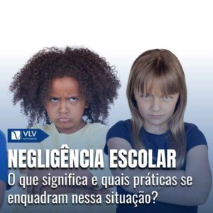 Negligência escolar: o que significa? 3 Negligencia escolar 3