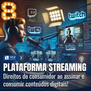 Quais os direitos do consumidor em plataformas de streaming? 3 Quais os direitos do consumidor em plataformas de streaming?