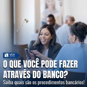 Procedimentos bancários: quais são? 6 Procedimentos bancarios 2