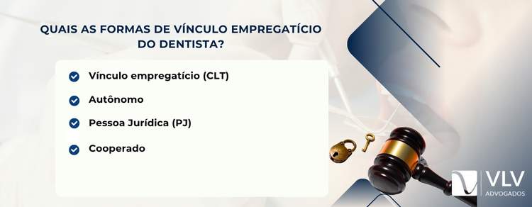 imagem explicativa sobre quais as formas de vínculo empregatício do dentista.