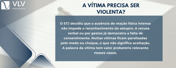 imagem explicativa - a vítima precisa ser violenta
