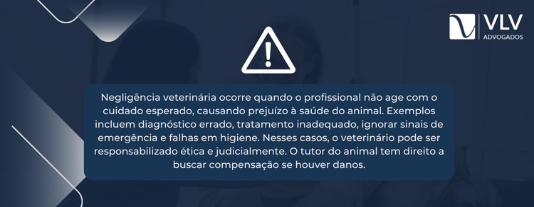 imagem explicativa - quando ocorre negligência veterinária