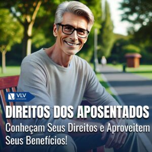 Os direitos de todo aposentado no Brasil 3 Os direitos de todo aposentado no Brasil