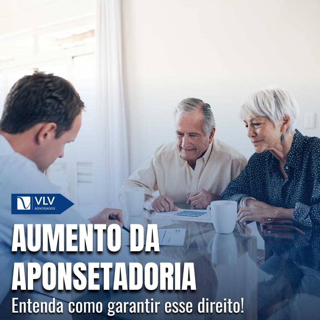 Aumento da aposentadoria: melhore o valor do benefício!