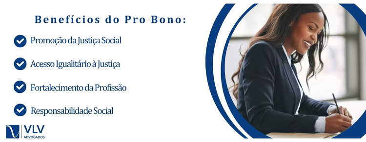 Benefícios do atendimento Pro Bono