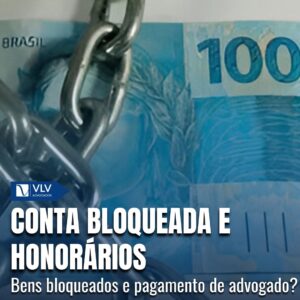 Bloqueio do Patrimônio e Liberação de Honorários Advocatícios: nota de dinheiro com corrente ao lado