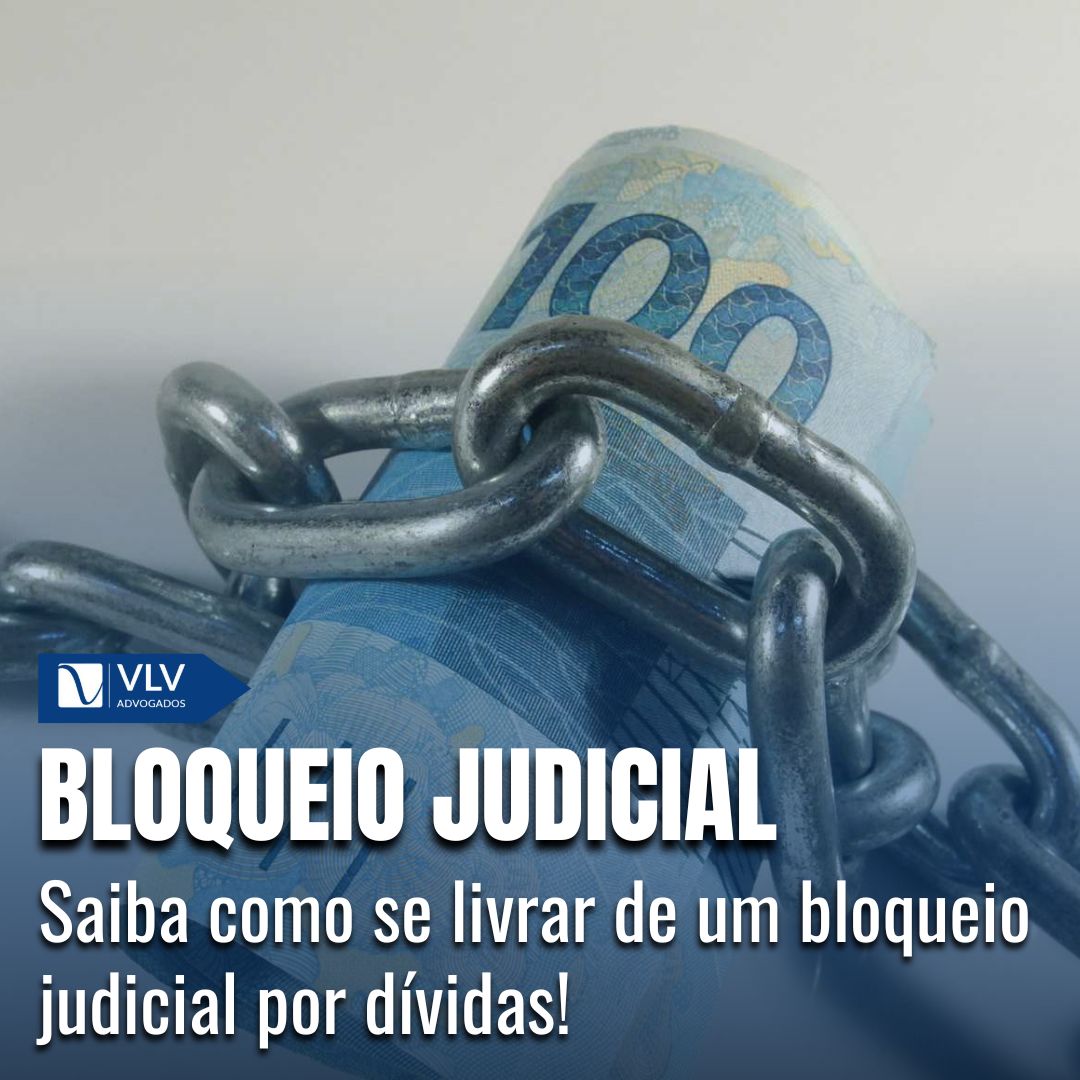 Bloqueio judicial de bens por dívida