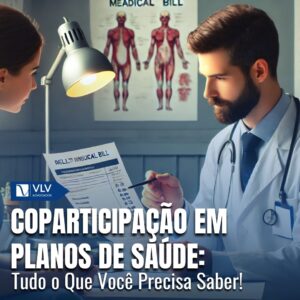 Coparticipação em Planos de Saúde: O Que Você Precisa Saber 2 Coparticipação em Planos de Saúde: O Que Você Precisa Saber