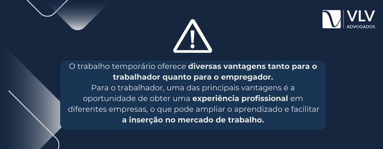 iimagem explicativa sobre quais são as vantagens do trabalho temporário.