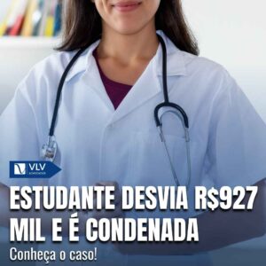 estudante desvia dinheiro e e condenada