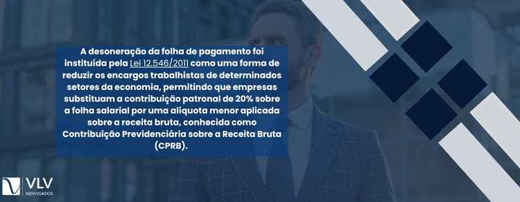 o que diz a lei sobre desoneração da folha de pagamento.