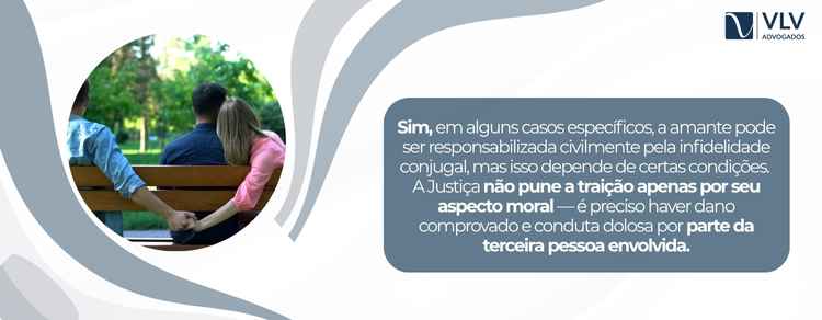 a amante pode ter responsabilidade civil por infidelidade conjugal.