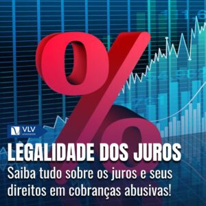 A Legalidade dos Juros no Brasil: Entenda Seus Direitos!