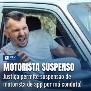 Suspensão de Motoristas de Aplicativo: Quando é possível?