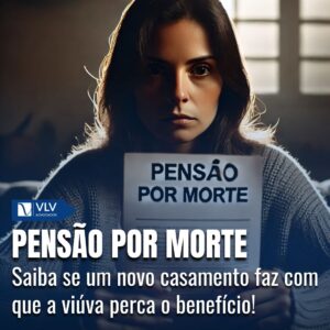 A viúva perde o benefício em novo casamento? Entenda! 5 A viúva perde o benefício em novo casamento? Entenda!