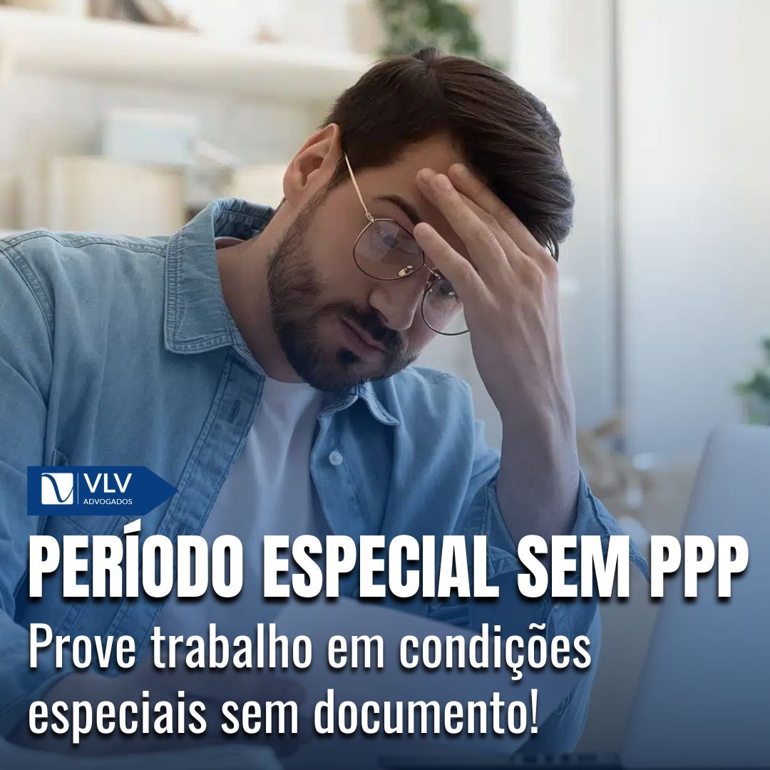 Período especial sem PPP: Saiba como comprovar!