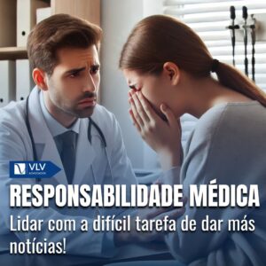 A responsabilidade do médico ao dar más notícias