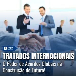 O que são tratados internacionais e para que servem?