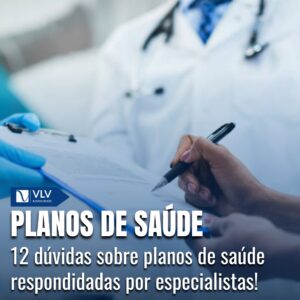As 10 principais dúvidas sobre planos de saúde