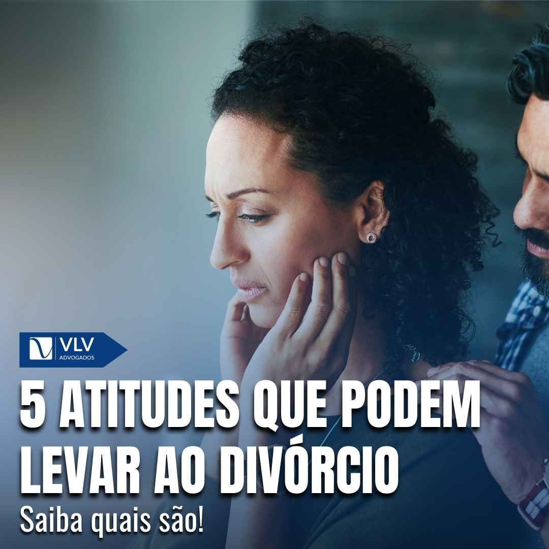 5 atitudes que levam ao divorcio 1