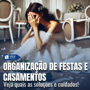 Problemas com organização de festas e casamentos!
