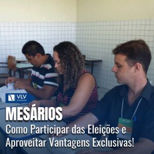 Mesários nas Eleições: Você Sabia dos Benefícios Ocultos? 12 Mesários nas Eleições: Você Sabia dos Benefícios Ocultos?